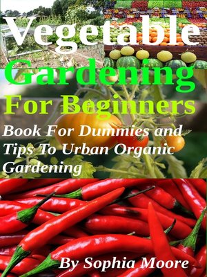 cover image of Vegetable Gardening For Beginners